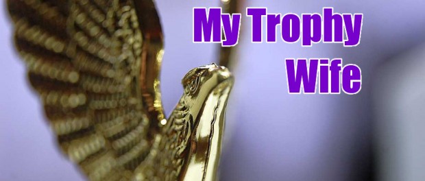 My Trophy Wife trophy eagle