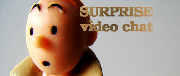 Surprise Video Chat