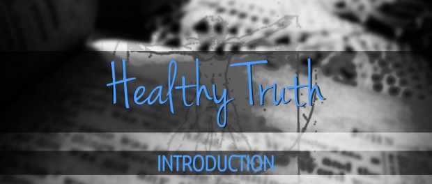Healthy Truth - Intro the Bible