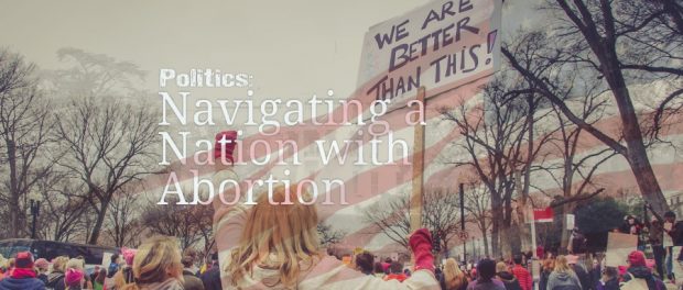 Navigating a Nation with Abortion Navigating a Nation with Abortion