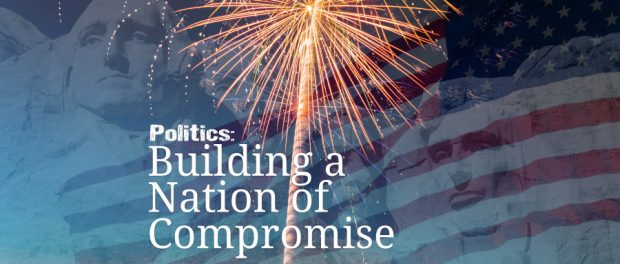 Building a Nation of Compromise Building a Nation of Compromise