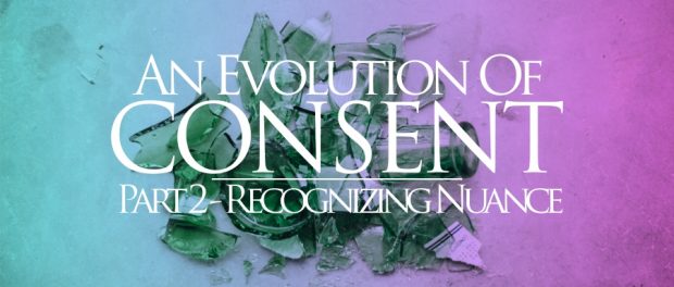 Recognizing the Nuances of Consent
